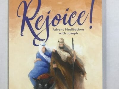 Rejoice: Advent Meditations with Joseph