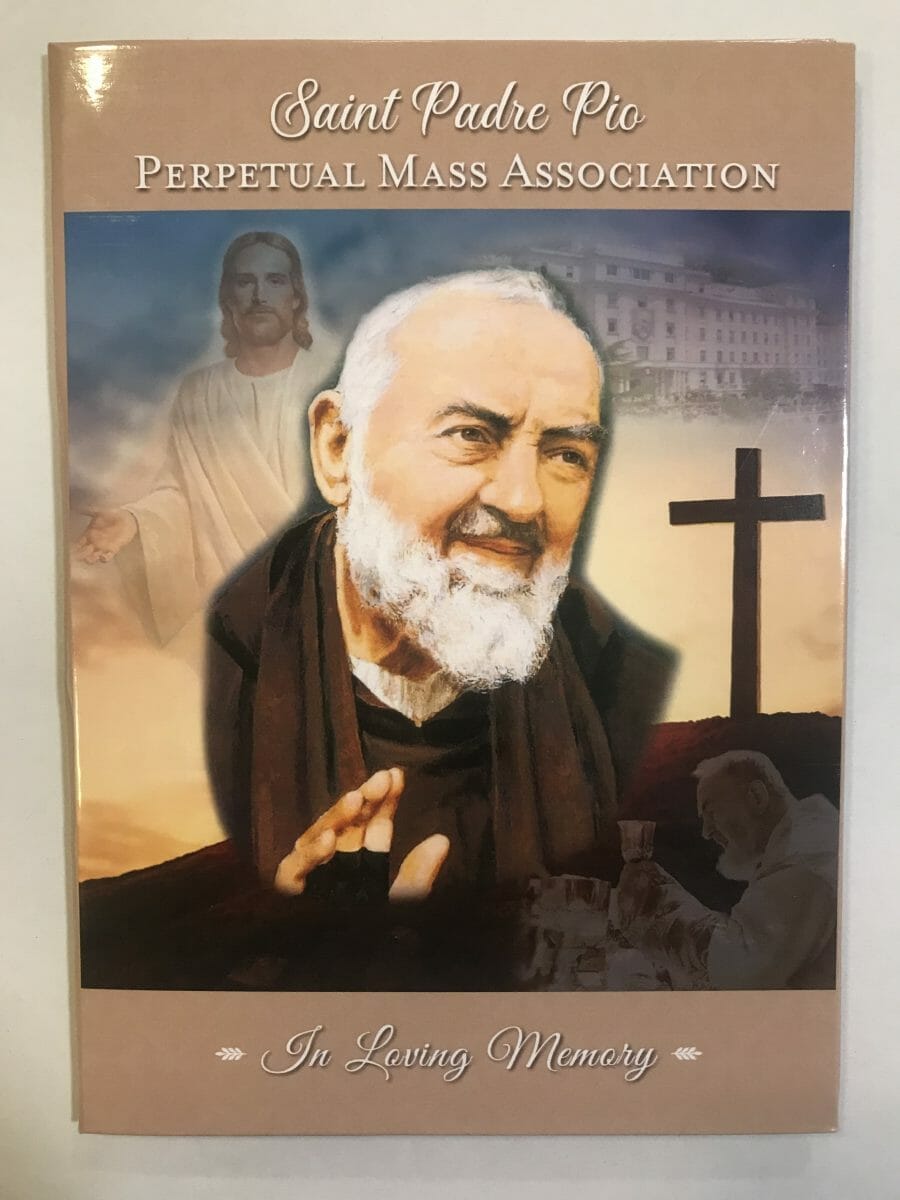 St. Pio Perpetual Mass Association - For The Deceased (A)